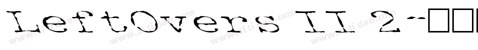 LeftOvers II 2字体转换
